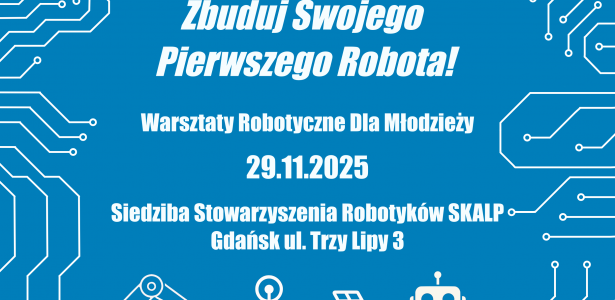 Warsztaty “Zbuduj Swojego Pierwszego Robota!”